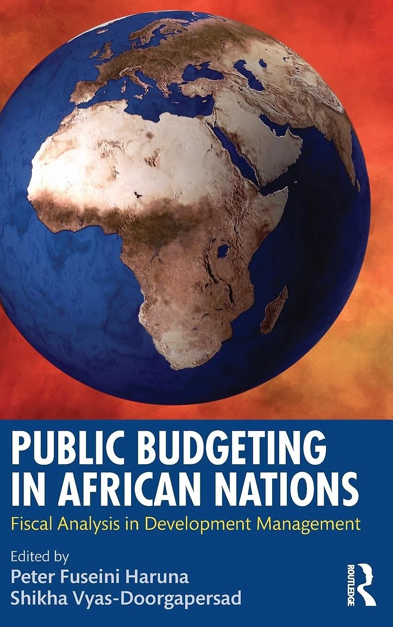 Public Budgeting African Nations: Fiscal Analysis Development Management