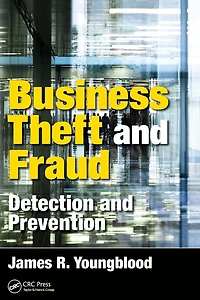 Business Theft and Fraud: Detection Prevention