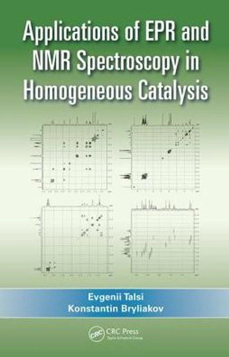 Applications of EPR and NMR Spectroscopy Homogeneous Catalysis