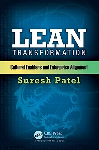 Lean Transformation: Cultural Enablers and Enterprise Alignment
