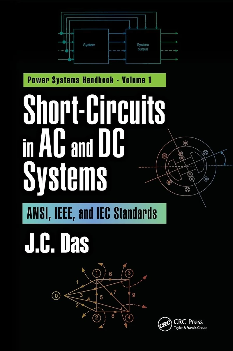 Short-Circuits AC and DC Systems: ANSI, IEEE, IEC Standards