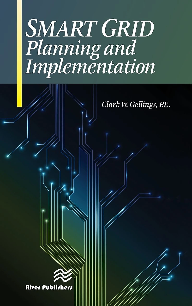 Smart Grid Planning and Implementation