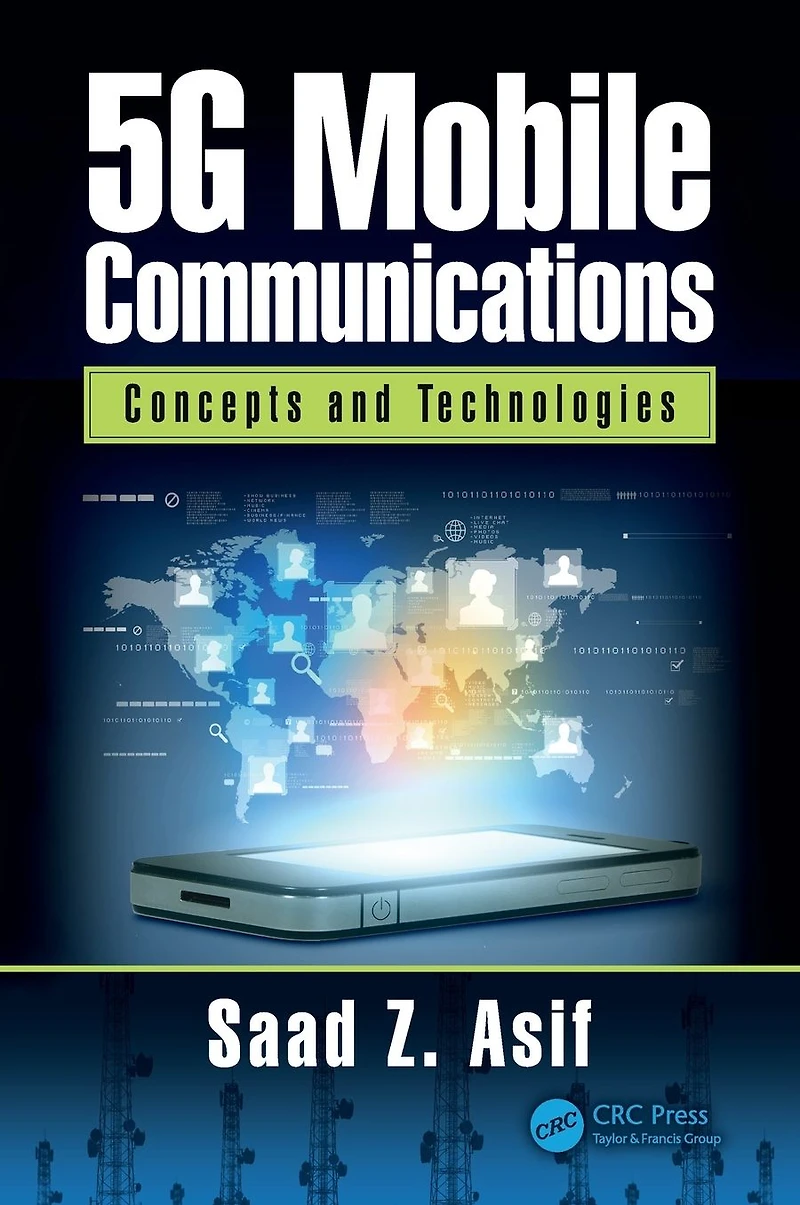 5G Mobile Communications: Concepts and Technologies