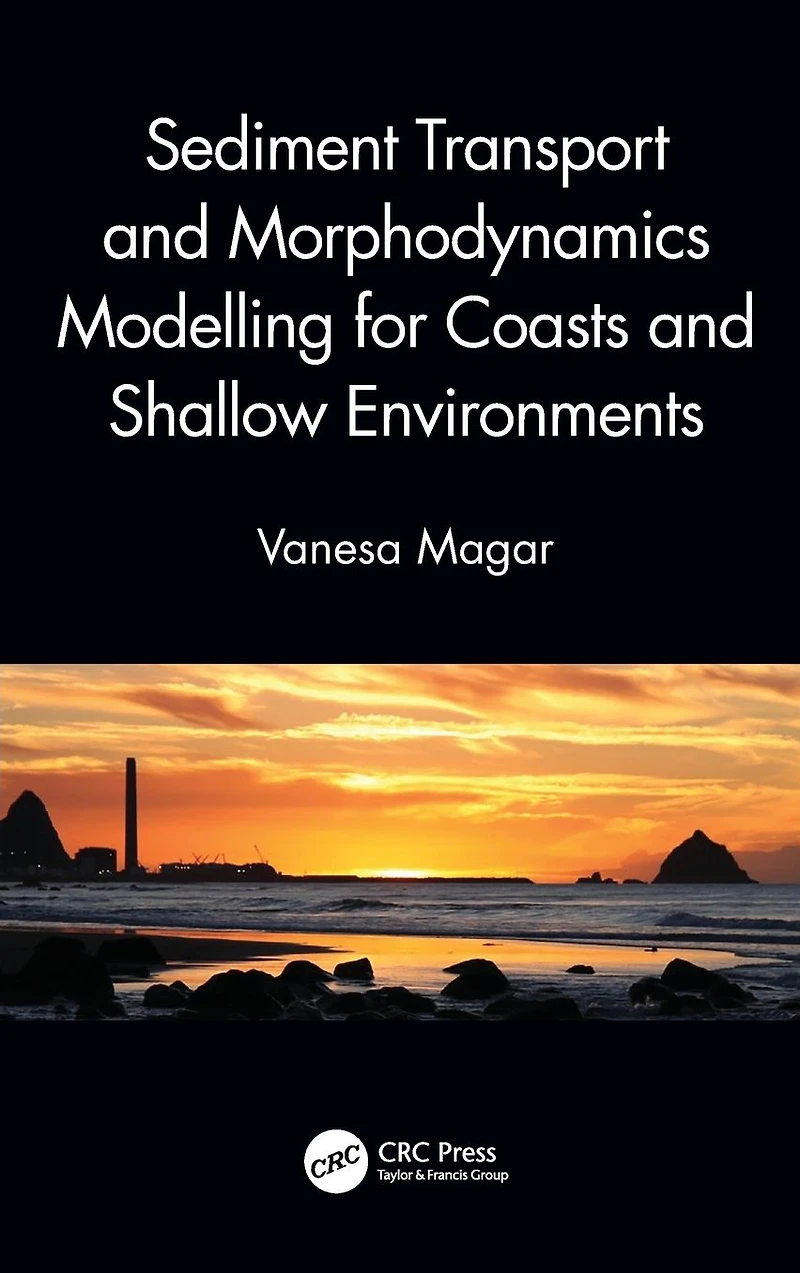 Sediment Transport and Morphodynamics Modelling for Coasts Shallow Environments