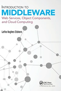 Introduction to Middleware: Web Services, Object Components, and Cloud Computing