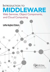 Introduction to Middleware: Web Services, Object Components, and Cloud Computing