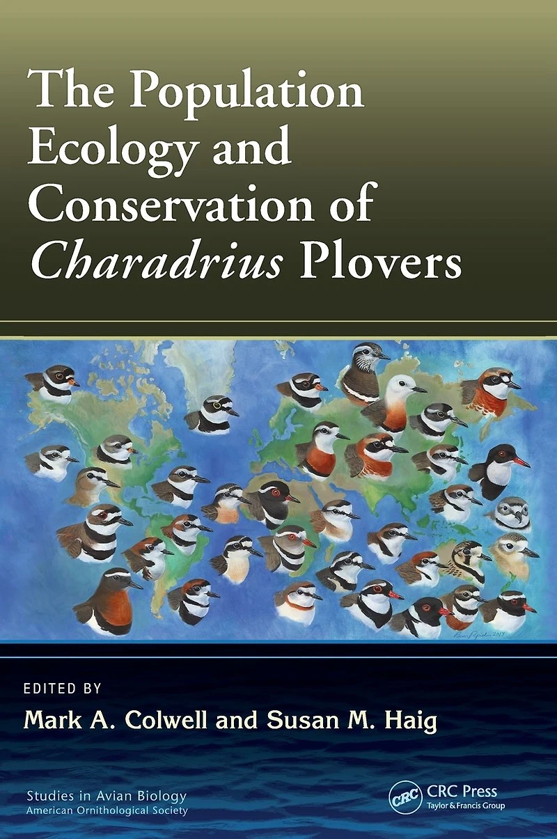 The Population Ecology and Conservation of Charadrius Plovers