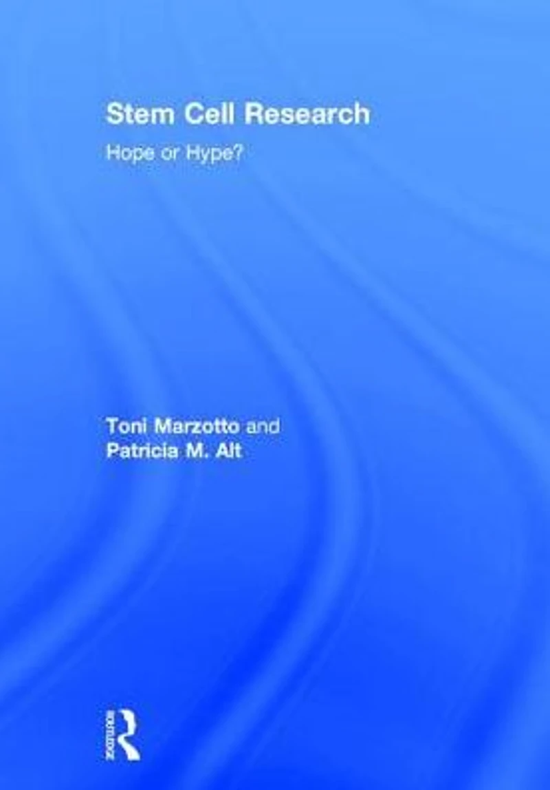 Stem Cell Research: Hope or Hype?