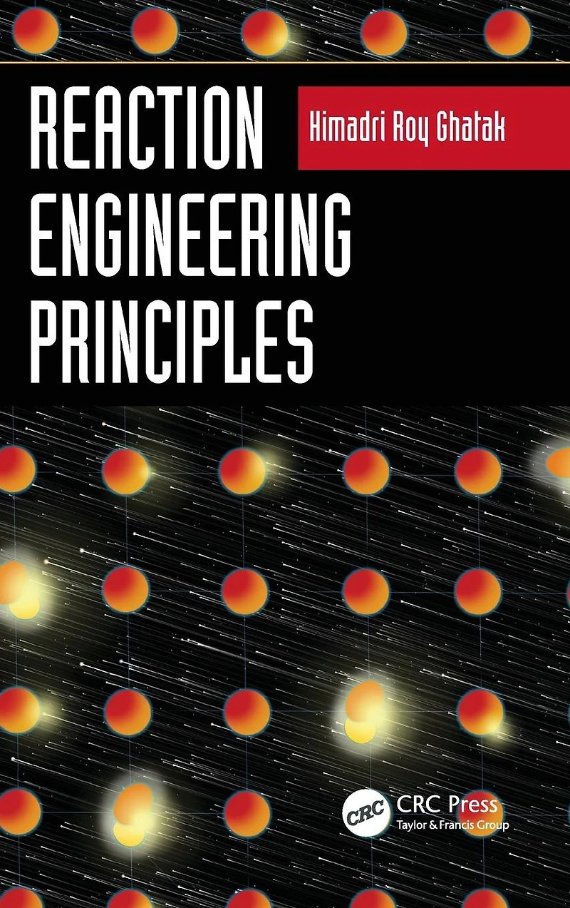 Reaction Engineering Principles