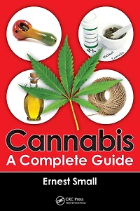 Cannabis: A Complete Guide