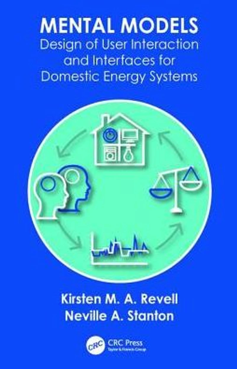 Mental Models: Design of User Interaction and Interfaces for Domestic Energy Systems