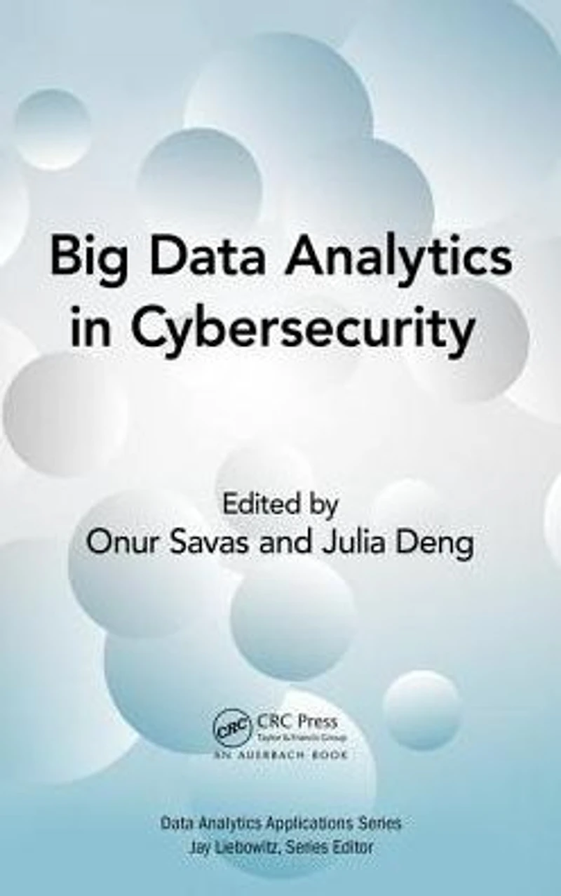 Big Data Analytics Cybersecurity
