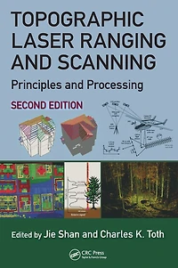 Topographic Laser Ranging and Scanning: Principles Processing, Second Edition