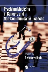 Precision Medicine Cancers and Non-Communicable Diseases