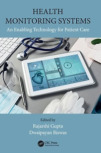 Health Monitoring Systems: An Enabling Technology for Patient Care