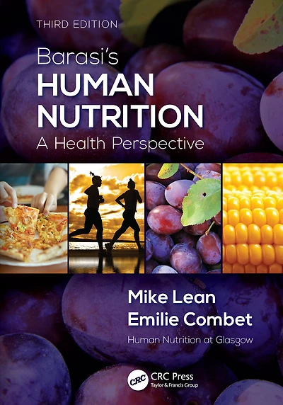 Barasi's Human Nutrition: A Health Perspective, Third Edition