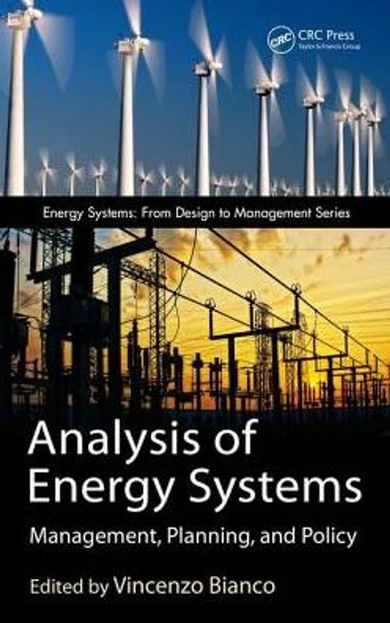 Analysis of Energy Systems: Management, Planning and Policy