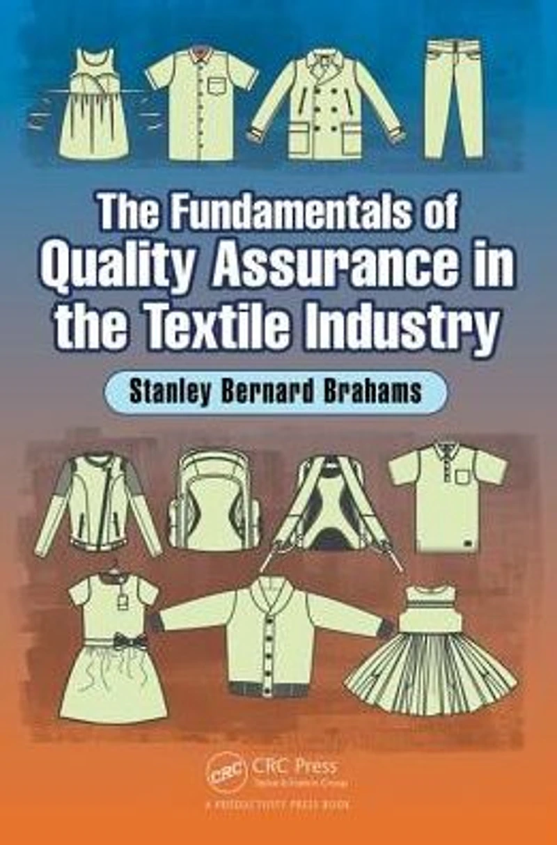 the Fundamentals of Quality Assurance Textile Industry