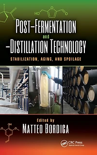 Post-Fermentation and -Distillation Technology: Stabilization, Aging, Spoilage