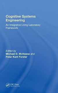 Cognitive Systems Engineering: An Integrative Living Laboratory Framework
