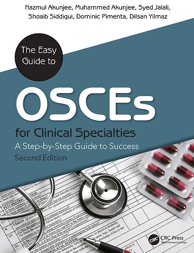 The Easy Guide to OSCEs for Specialties: A Step-by-Step Success, Second Edition