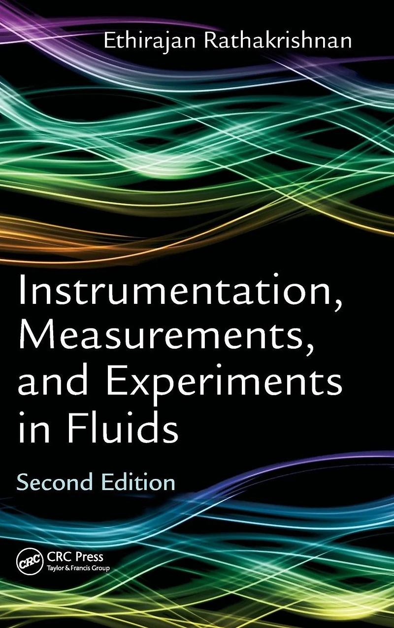 Instrumentation, Measurements, and Experiments Fluids, Second Edition