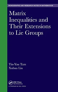 Matrix Inequalities and Their Extensions to Lie Groups