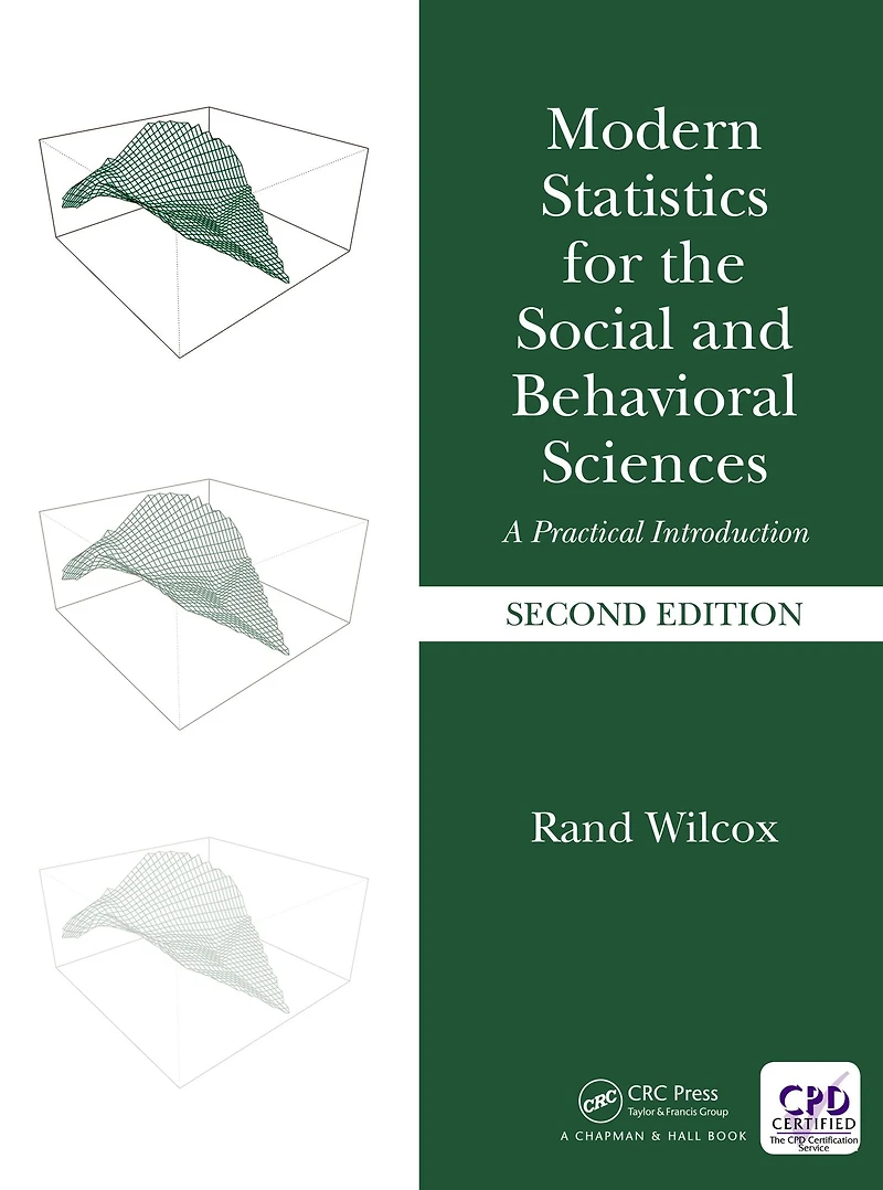 Modern Statistics for the Social and Behavioral Sciences: A Practical Introduction, Second Edition