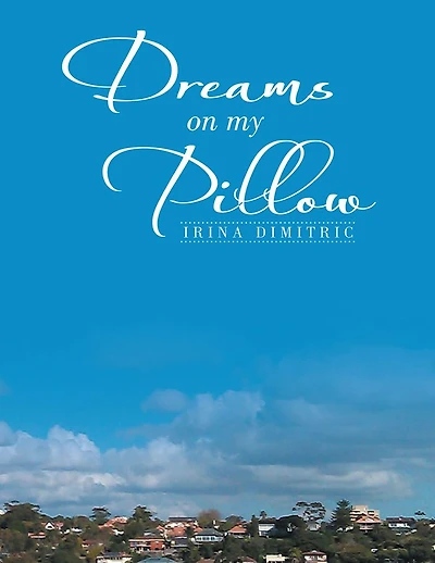 Dreams On My Pillow