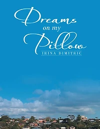 Dreams On My Pillow