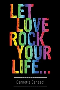 Let Love ROCK your Life...