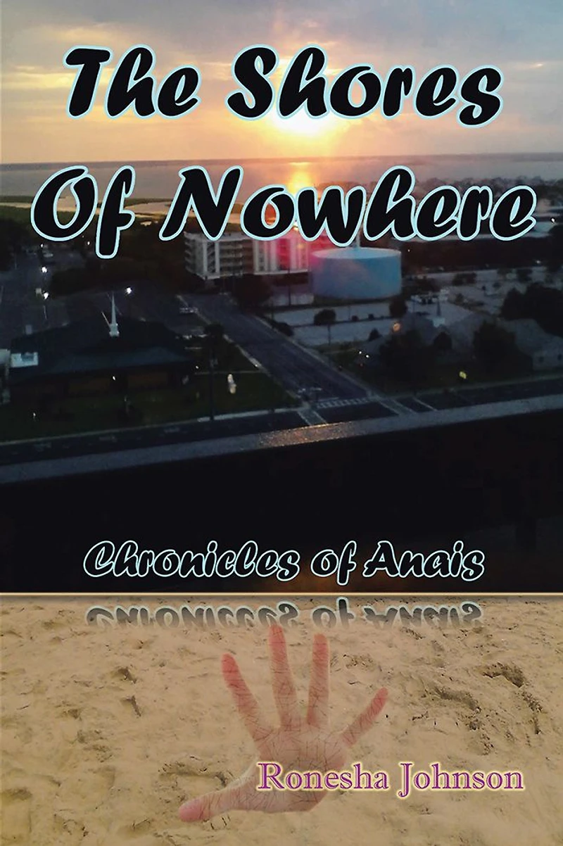 The Shores of Nowhere: Chronicles of Anais