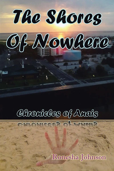 The Shores of Nowhere: Chronicles of Anais