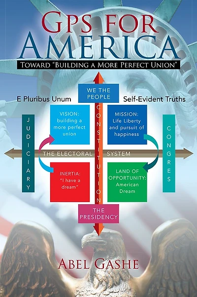 GPS for America: Toward "Building a More Perfect Union"