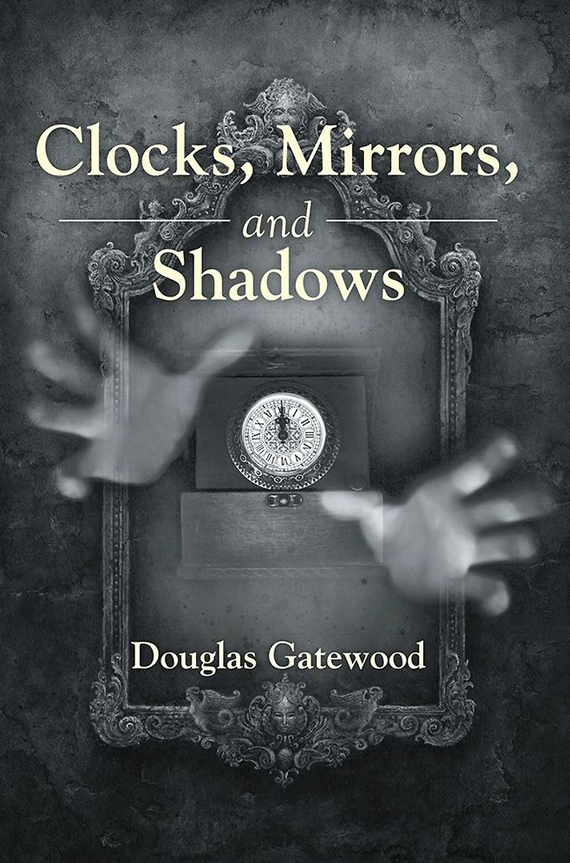 Clocks, Mirrors, and Shadows