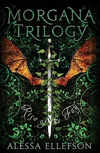 Rise of the Fey (Morgana Trilogy, #2)
