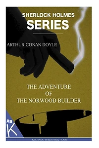 the Adventure of Norwood Builder