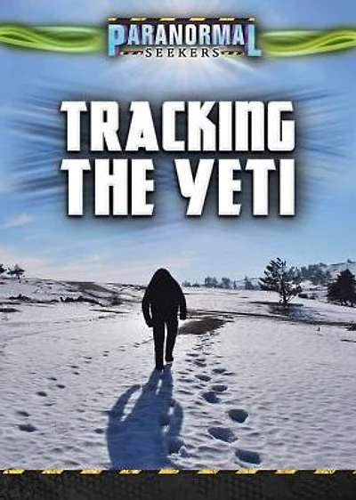 Tracking the Yeti