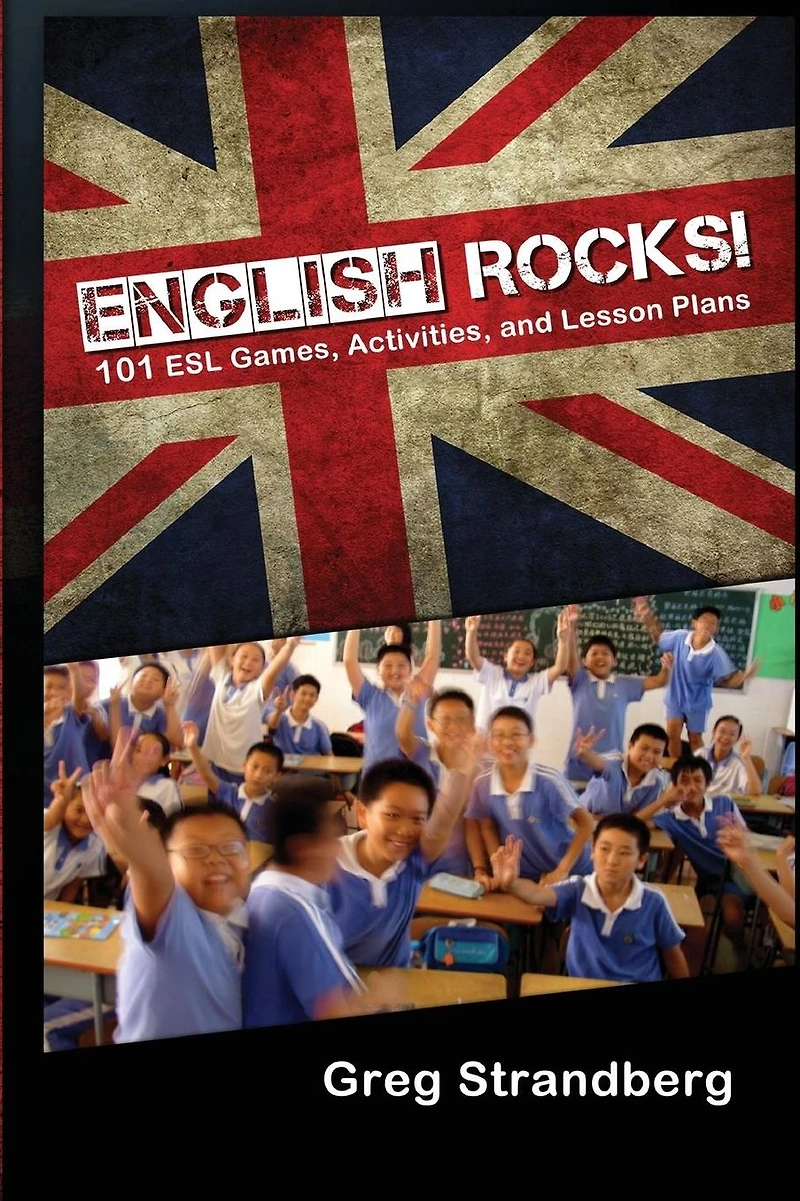 English Rocks! 101 ESL Games, Activities, and Lesson Plans (Teaching ESL, #1)
