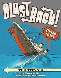 The Titanic (Blast Back! Series)