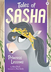 Princess Lessons (Tales of Sasha Series #4)