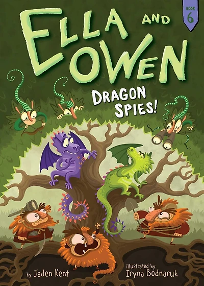 Dragon Spies! (Ella and Owen Series #6)
