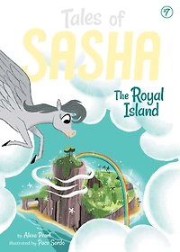 The Royal Island (Tales of Sasha Series #7)