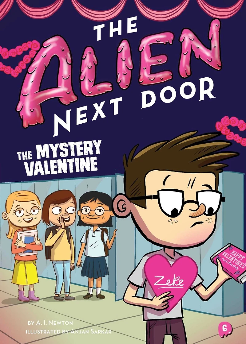 The Alien Next Door 6: Mystery Valentine