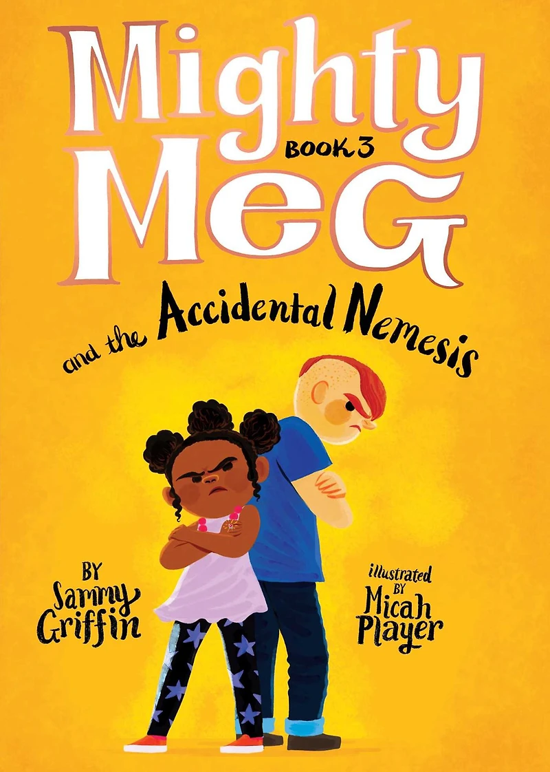 Mighty Meg 3: and the Accidental Nemesis