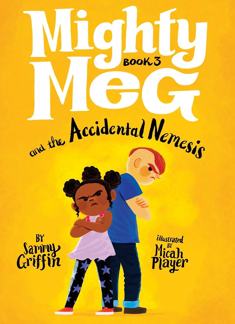 Mighty Meg 3: and the Accidental Nemesis
