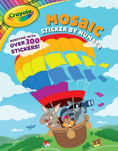 Crayola: Mosaic Sticker by Number (A Crayola Sticker Activity Book for Kids)