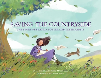 Saving The Countryside: Story of Beatrix Potter and Peter Rabbit