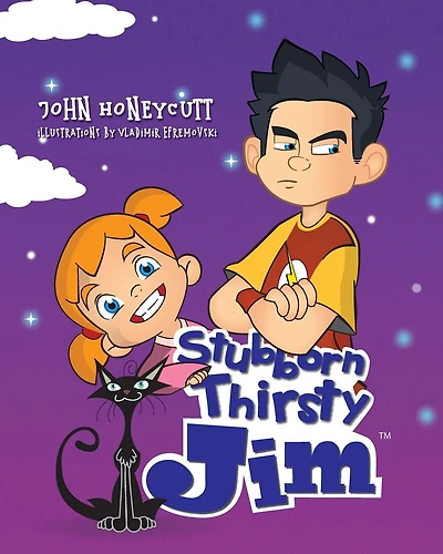 Stubborn Thirsty Jim: The Water Cycle
