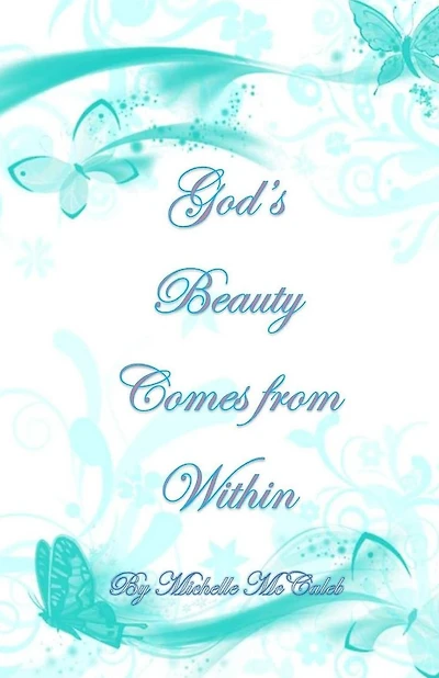 God's Beauty Comes From Within
